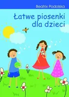 Okładka: Łatwe piosenki dla dzieci.