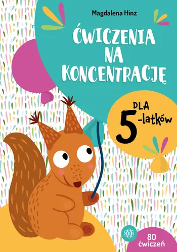 Okładka: Ćwiczenia na koncentrację dla 5-latków