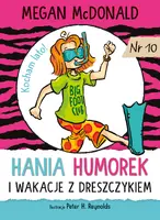 Okładka: Hania Humorek i wakacje z dreszczykiem