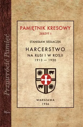 Okładka: Harcerstwo na  Rusi  i  w  Rosji 1913 — 1920
