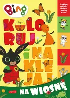 Okładka: Bing. Koloruj i naklejaj na wiosnę