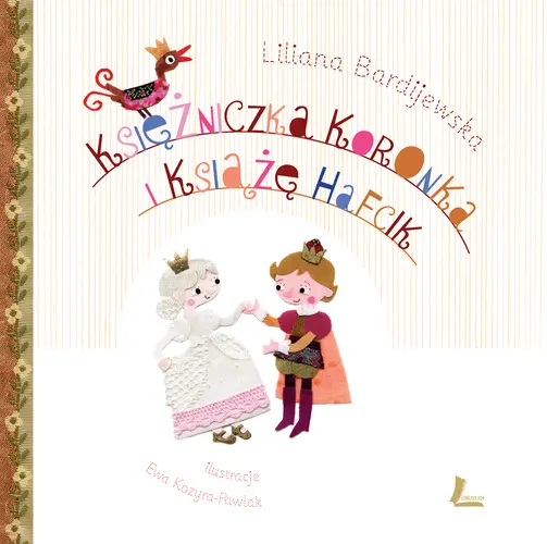 Okładka: Księżniczka Koronka i Książę Hafcik