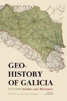 Okładka: Geohistory of Galicia 1772–1918
