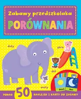 Okładka: Zabawy  przedszkolaka. Porównania