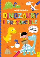 Okładka: Wszystko o dinozaurach. Dinozaury i przyjaciele