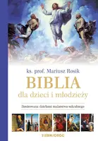 Okładka: Biblia dla dzieci i młodzieży. Ilustrowana dziełami malarstwa sakralnego
