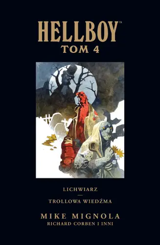 Okładka: Hellboy. Lichwiarz, Trollowa wiedźma, tom 4