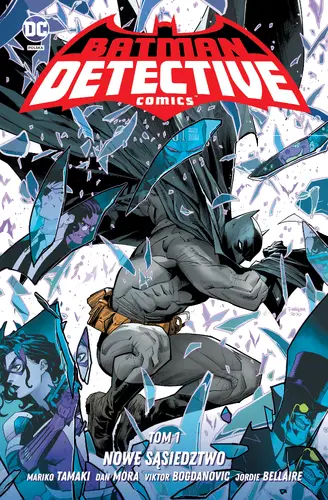 Okładka: Batman Detective Comics. Nowe sąsiedztwo. Tom 1