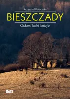 Okładka: Bieszczady. Śladami ludzi i miejsc
