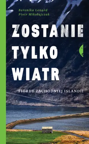 Okładka: Zostanie tylko wiatr