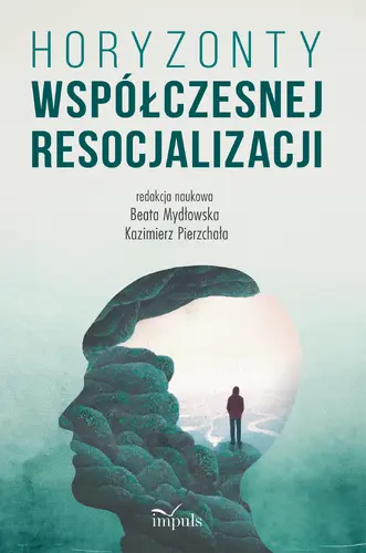 Okładka: Horyzonty współczesnej resocjalizacji