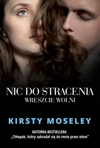 Okładka: Nic do stracenia. Wreszcie wolni