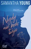 Okładka: Nigdy nie będę twoja