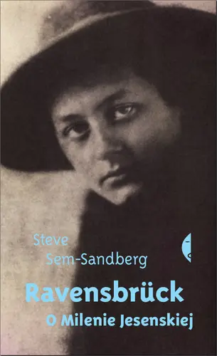 Okładka: Ravensbrück. O Milenie Jesenskiej