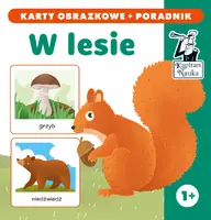 Okładka: W lesie. Karty obrazkowe + poradnik. Kapitan Nauka