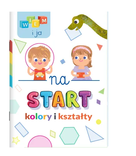 Okładka: Wiem i ja! Na start…Wiem i ja! Na start… Kolory i kształty