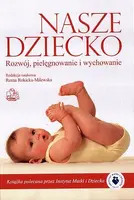 Okładka: Nasze dziecko. Rozwój pielęgnowanie i wychowanie