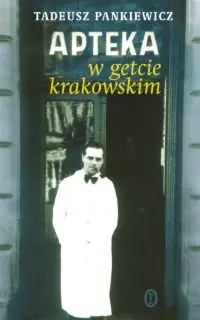 Okładka: Apteka w getcie krakowskim