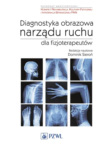 Okładka: Diagnostyka obrazowa narządu ruchu dla fizjoterapeutów