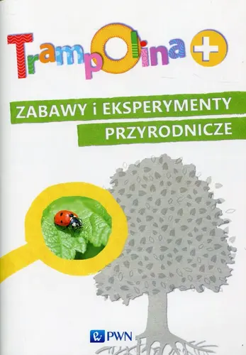 Okładka: Trampolina+ Zabawy i eksperymenty przyrodnicze