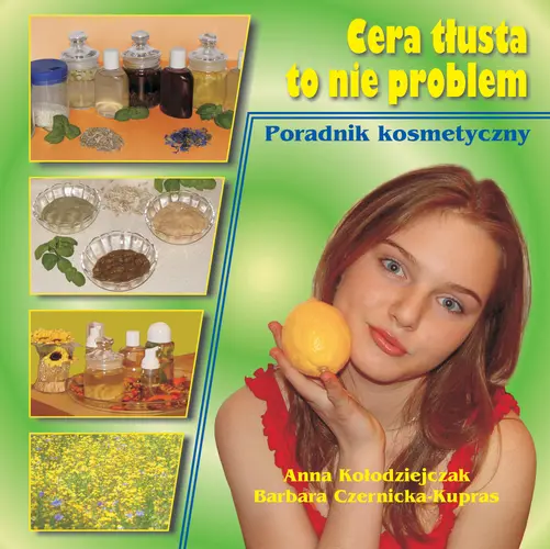 Okładka: Cera tłusta to nie problem