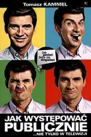 Okładka: Jak występować publicznie nie tylko w telewizji