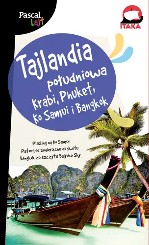 Okładka: Tajlandia Południowa. Krabi, Phuket, Ko Samui i Bangkok
