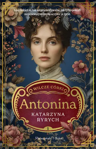 Okładka: Wilcze córki. Antonina. Tom 1