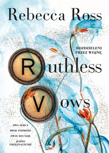 Okładka: Ruthless Vows. Rozdzieleni przez wojnę