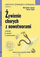 Okładka: Żywienie chorych z nowotworami