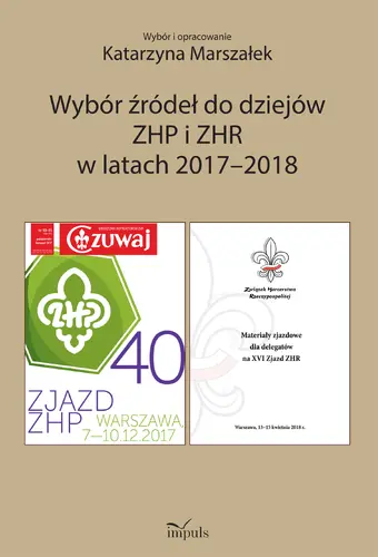 Okładka: Wybór źródeł do dziejów ZHP i ZHR w latach 2017–2018