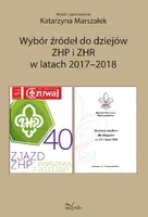 Okładka: Wybór źródeł do dziejów ZHP i ZHR w latach 2017–2018