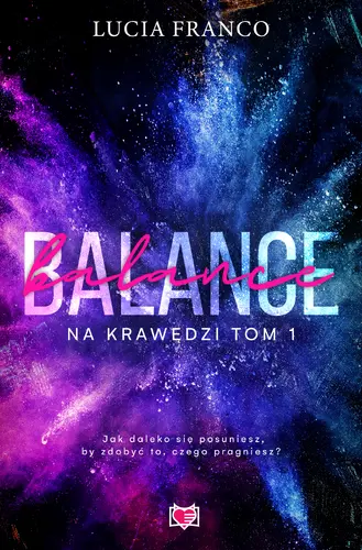 Okładka: Balance. Na krawędzi. Tom 1