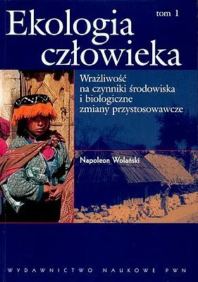 Okładka: Ekologia człowieka Tom. Podstawy ochrony środowiska