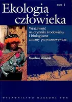 Okładka: Ekologia człowieka Tom. Podstawy ochrony środowiska