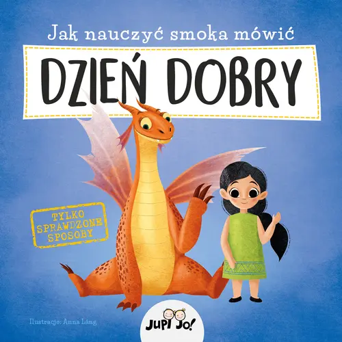 Okładka: Jak nauczyć smoka mówić DZIEŃ DOBRY
