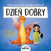 Okładka: Jak nauczyć smoka mówić DZIEŃ DOBRY