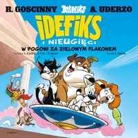 Okładka: Idefiks i Nieugięci. Tom 8. W pogoni za zielonym flakonem
