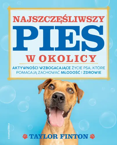 Okładka: Najszczęśliwszy pies w okolicy