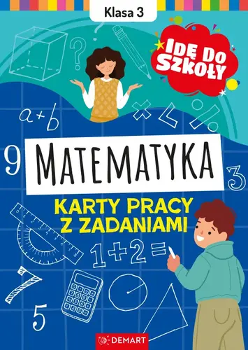 Okładka: Idę do szkoły. Matematyka. Karty pracy z zadaniami. Klasa 3