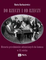 Okładka: Do rzeczy i od rzeczy