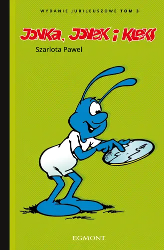 Okładka: Jonka, Jonek i Kleks. Wydanie jubileuszowe. Tom 3