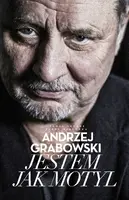 Okładka: Andrzej Grabowski. Jestem jak motyl