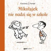 Okładka: Mikołajek nie nudzi się w szkole