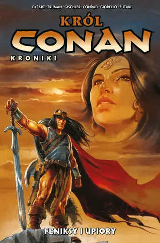 Okładka: Conan. Tom 9. Król Conan. Kroniki. Feniksy i upiory