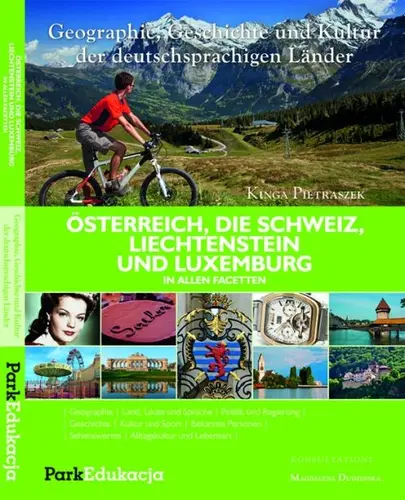 Okładka: Ősterreich, die Schweiz, Liechtenstein und Luxemburg in allen Facetten
