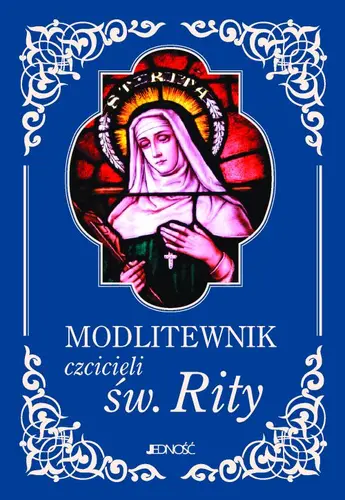 Okładka: Modlitewnik czcicieli św. Rity.