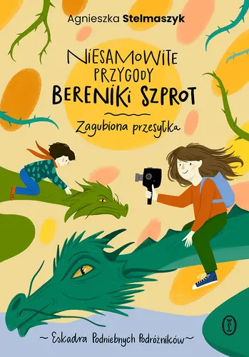 Okładka: Niesamowite przygody Bereniki Szprot. Część I: Zagubiona przesyłka