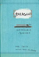 Okładka: BAŁAGAN przewodnik po wypadkach i błędach
