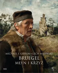 Okładka: Bruegel. Młyn i Krzyż